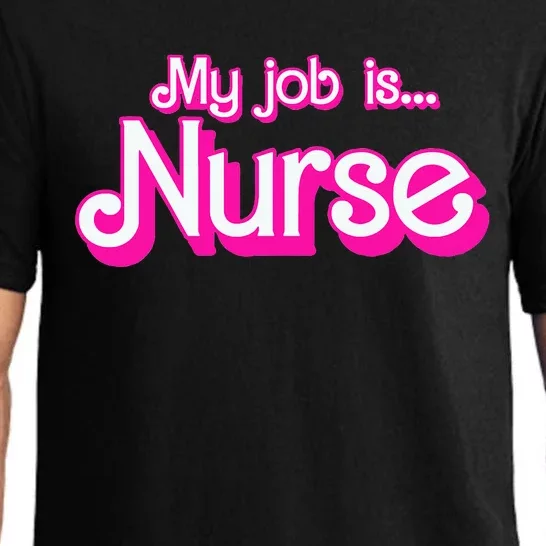 My Job Is Nurse Pajama Set