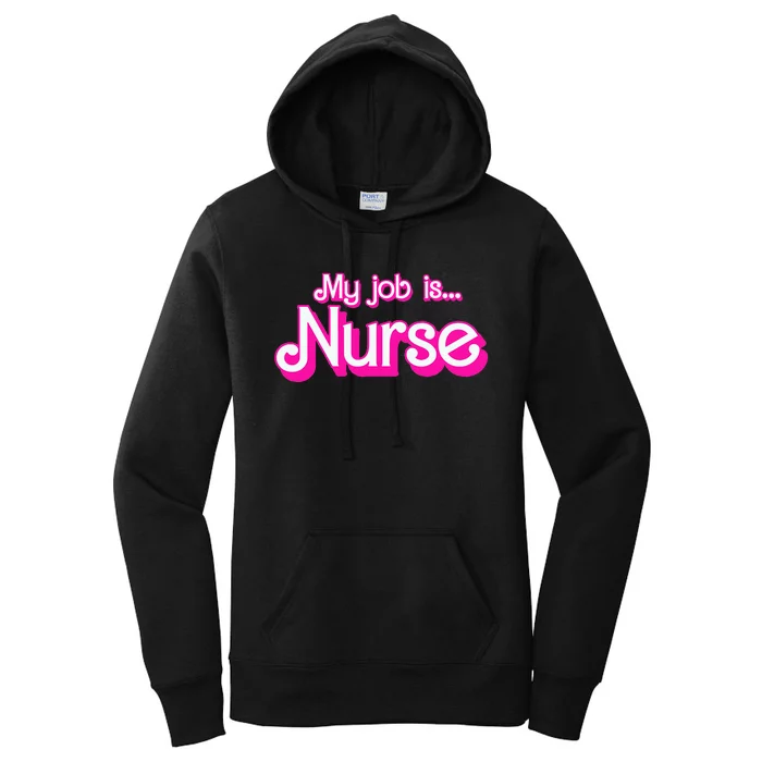 My Job Is Nurse Women's Pullover Hoodie