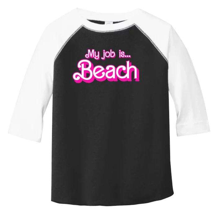 My Job Is Beach Pink Retro Funny Beach Lover Toddler Fine Jersey T-Shirt