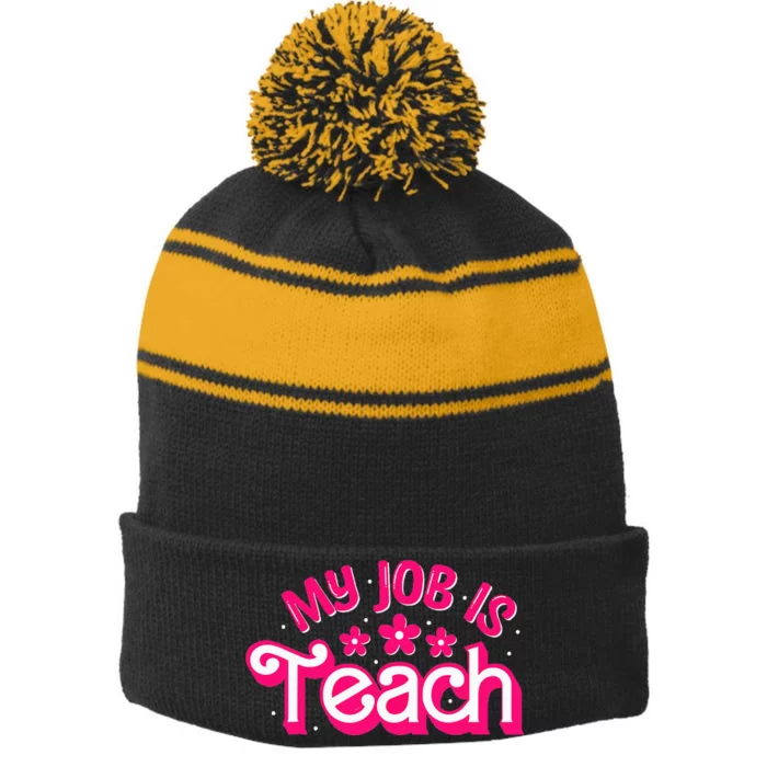 My Job Is Teach Funny Pink Retro Teacher Life Stripe Pom Pom Beanie