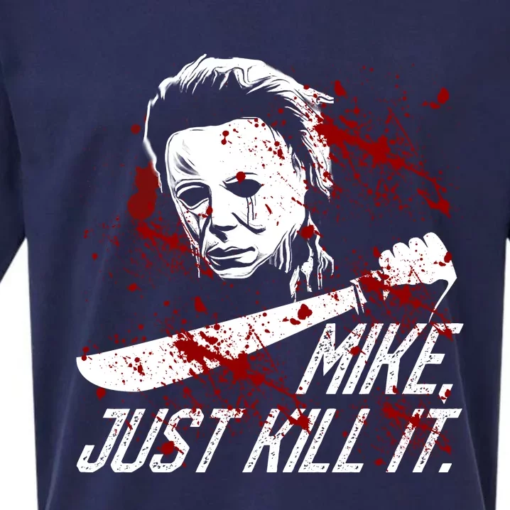 Michael Just Kill It Mike Just Kills Me Horror Movie Halloween Sueded Cloud Jersey T-Shirt