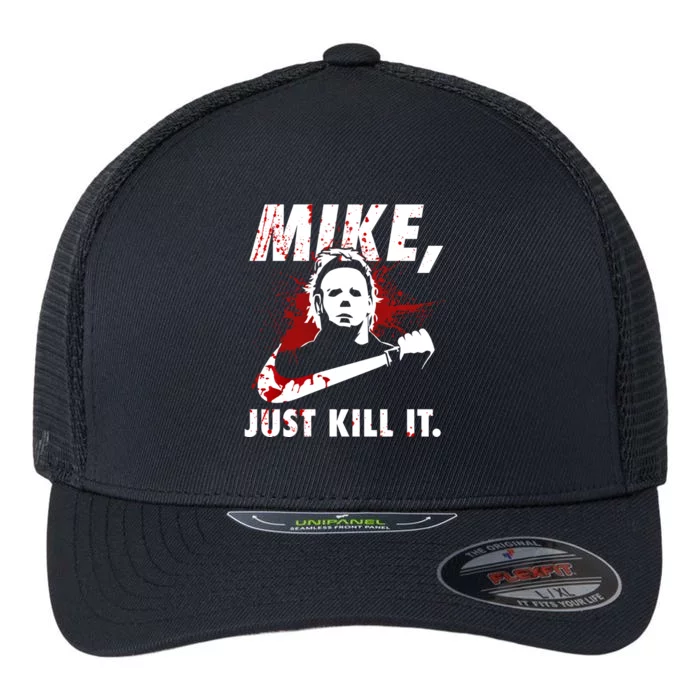 Mike Just Kill It Flexfit Unipanel Trucker Cap