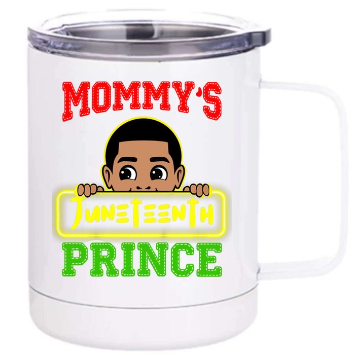 Mommys Juneteenth Prince Black Funny Meaningful Gift Front & Back 12oz Stainless Steel Tumbler Cup