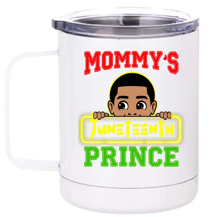 Mommys Juneteenth Prince Black Funny Meaningful Gift Front & Back 12oz Stainless Steel Tumbler Cup