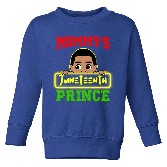 Mommys Juneteenth Prince Black Funny Gift Toddler Sweatshirt