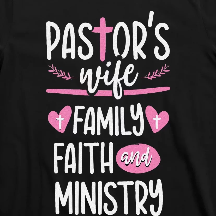 Ministry Jesus PastorS Wife Christian Church Appreciation T-Shirt