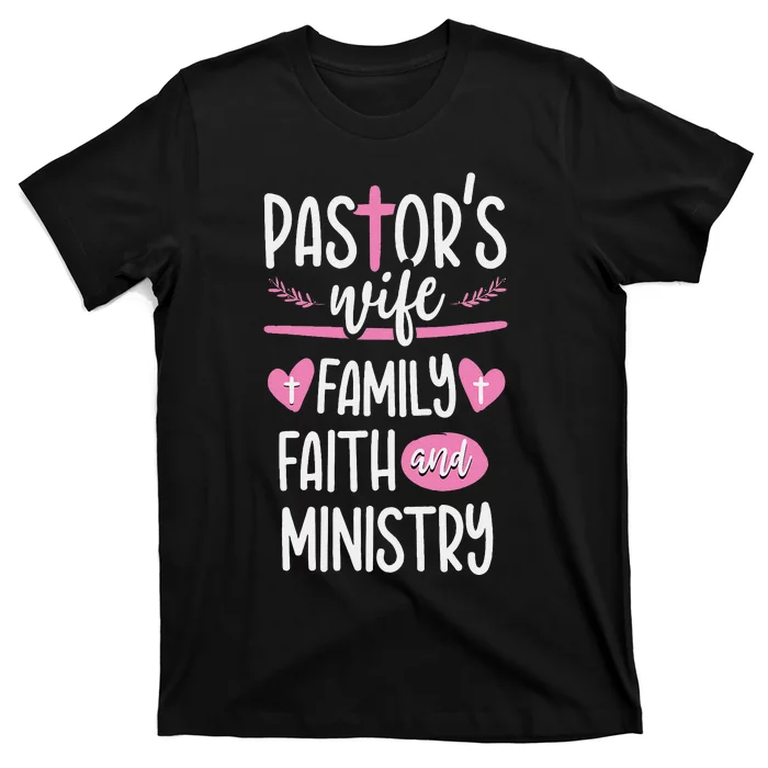 Ministry Jesus PastorS Wife Christian Church Appreciation T-Shirt