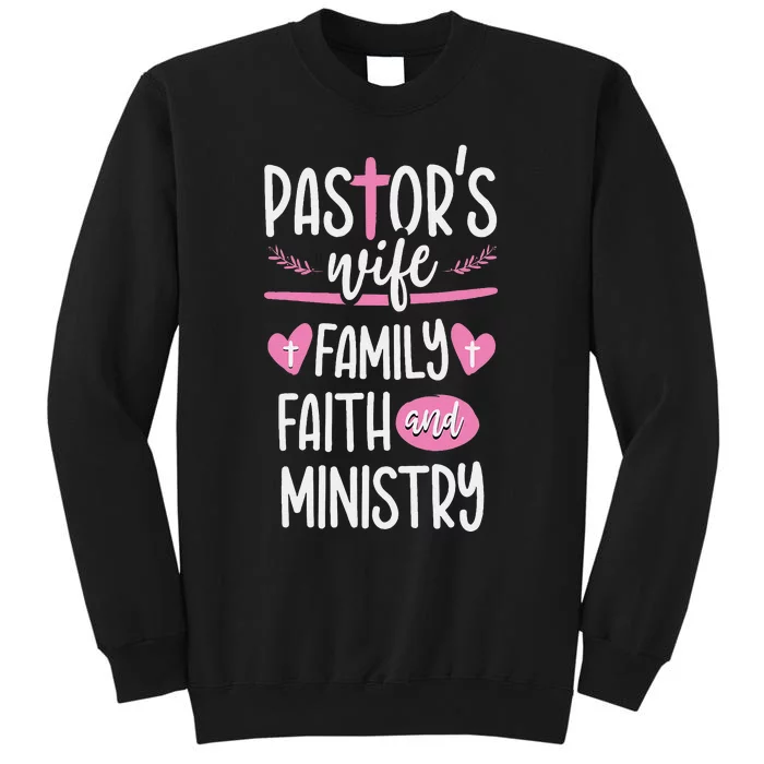 Ministry Jesus PastorS Wife Christian Church Appreciation Tall Sweatshirt