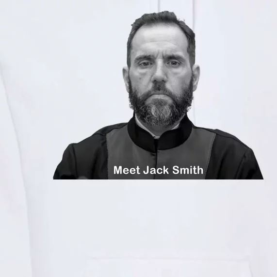 Meet Jack Smith Political Premium Hoodie