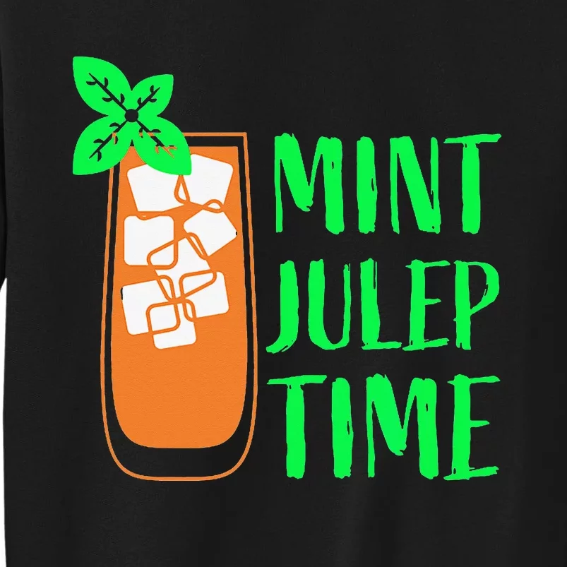 Mint Julep Time Tall Sweatshirt