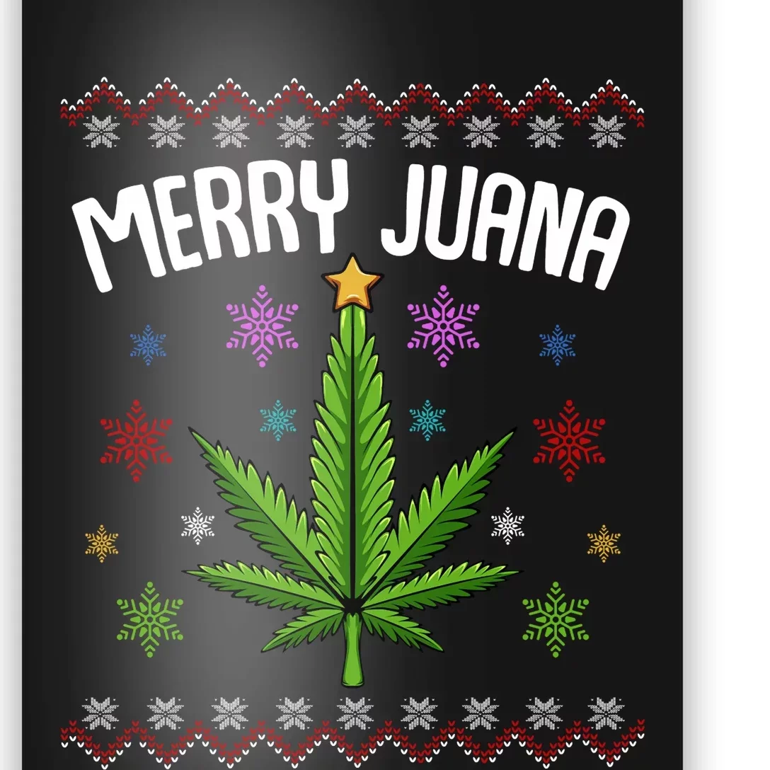 Merry Juana Ugly Christmas 420 Cannabis Marijuana Leaf Weed Poster