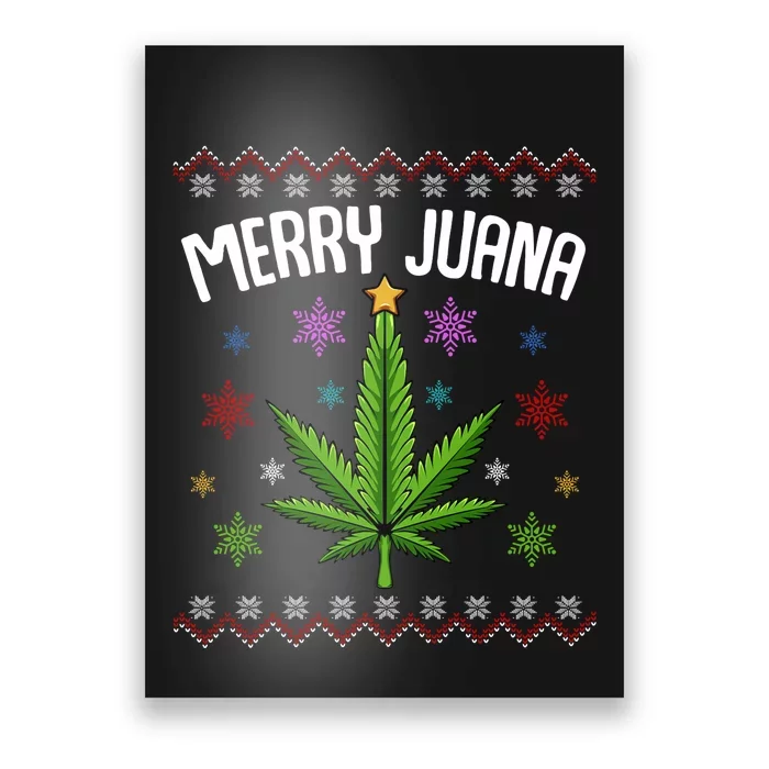 Merry Juana Ugly Christmas 420 Cannabis Marijuana Leaf Weed Poster