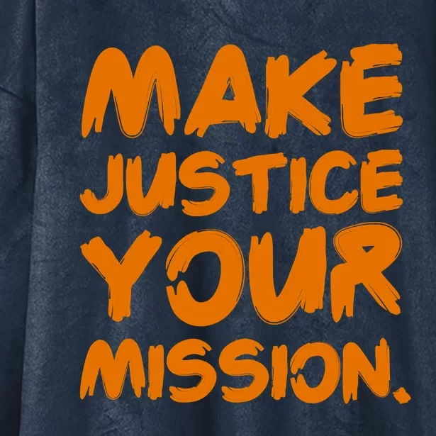 Make Justice Your Mission Funny Lawyer Attorney Tee Gift Hooded Wearable Blanket