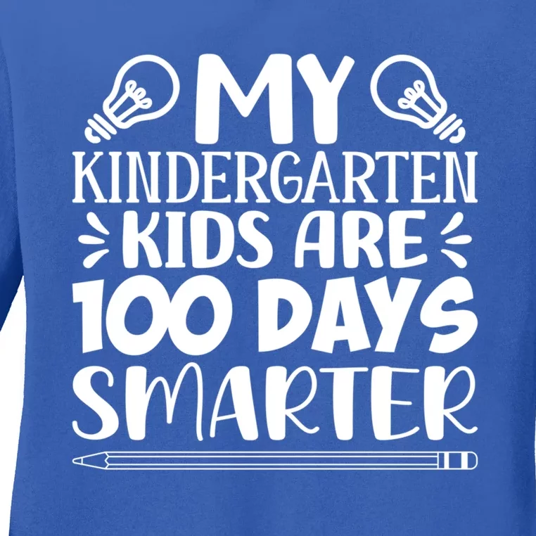 My Kindergarten Are 100 Days Smarter Teacher 100th Day Great Gift Ladies Long Sleeve Shirt