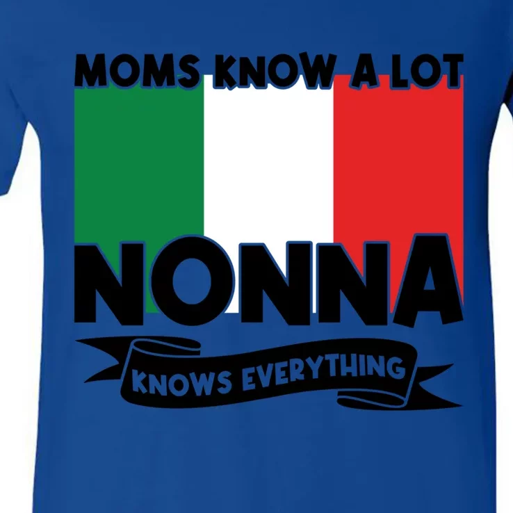 Moms Know A Lot Nonna Knows Everything Nonna Cool Gift V-Neck T-Shirt