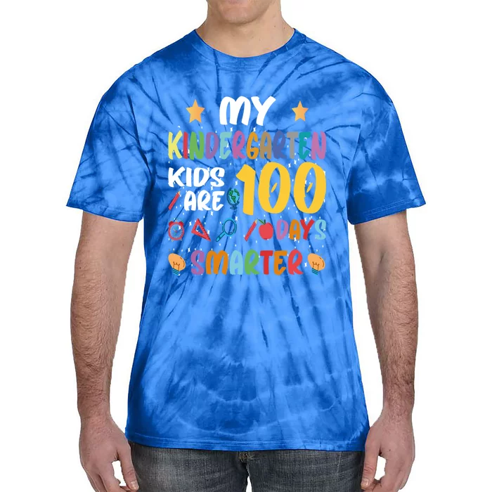 My Kindergarten Are 100 Days Smarter Kinder Teacher Meaningful Gift Tie-Dye T-Shirt