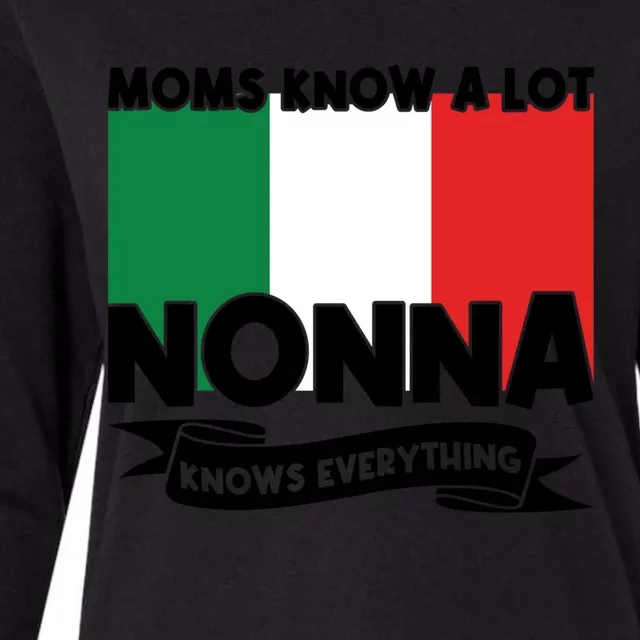 Moms Know A Lot Nonna Knows Everything Nonna Gift Womens Cotton Relaxed Long Sleeve T-Shirt