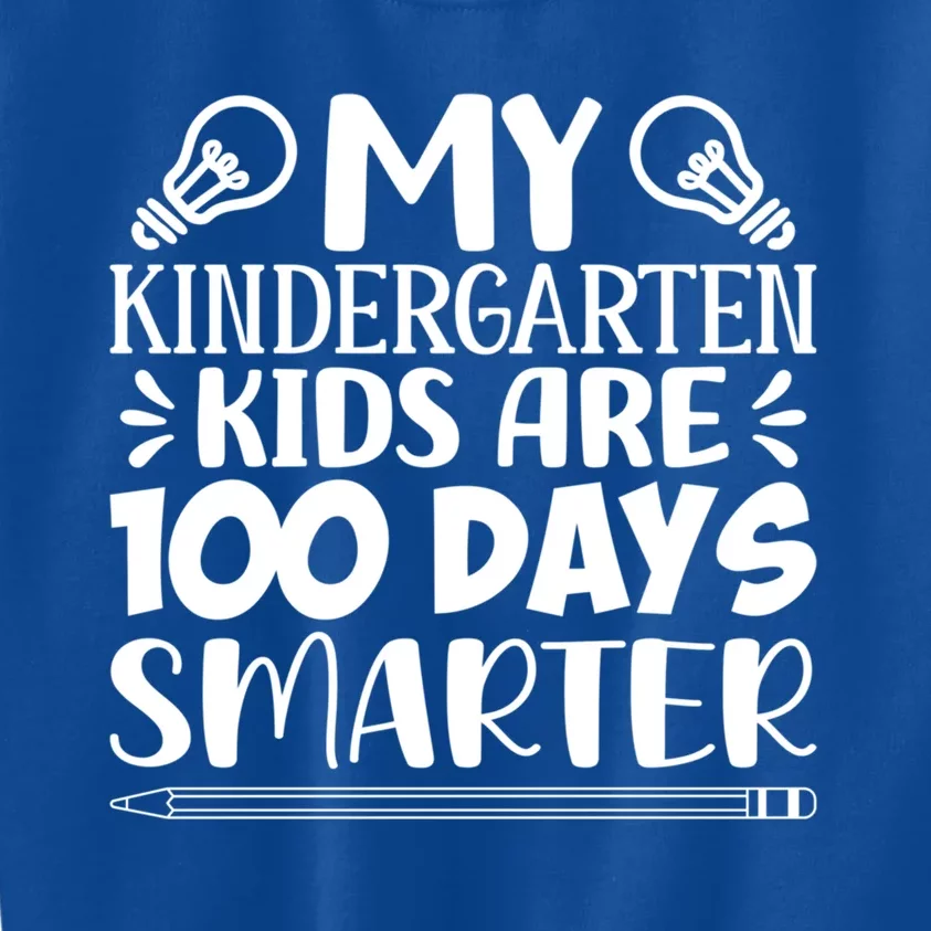 My Kindergarten Are 100 Days Smarter Teacher 100th Day Gift Kids Sweatshirt