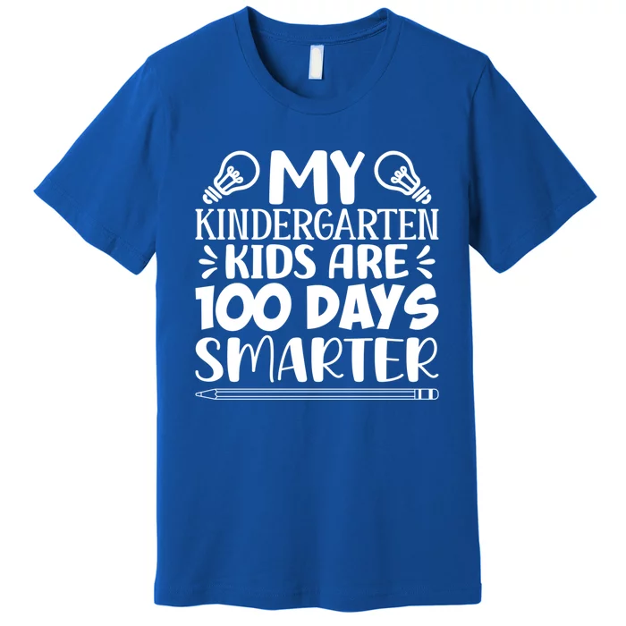 My Kindergarten Are 100 Days Smarter Teacher 100th Day Gift Premium T-Shirt