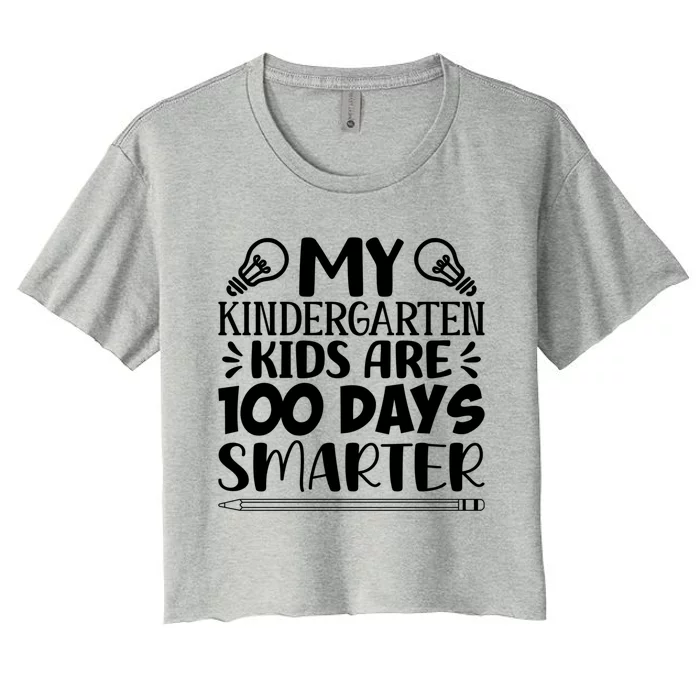 My Kindergarten Are 100 Days Smarter Teacher 100th Day Gift Women's Crop Top Tee