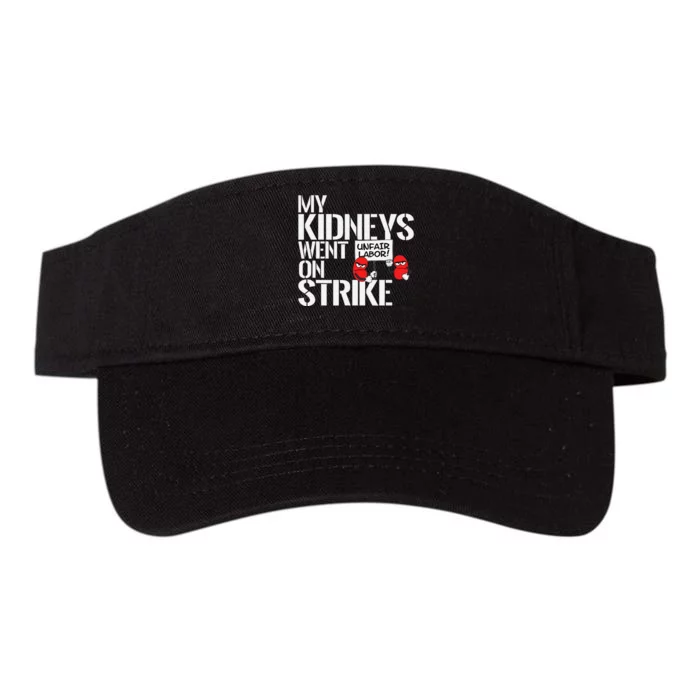 My Kidneys Are On Strike A Funny Dialysis Patient Valucap Bio-Washed Visor