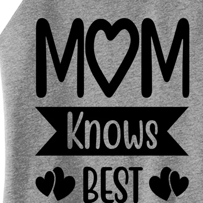 Mom Knows Best Mother Family Mom Gift Women’s Perfect Tri Rocker Tank