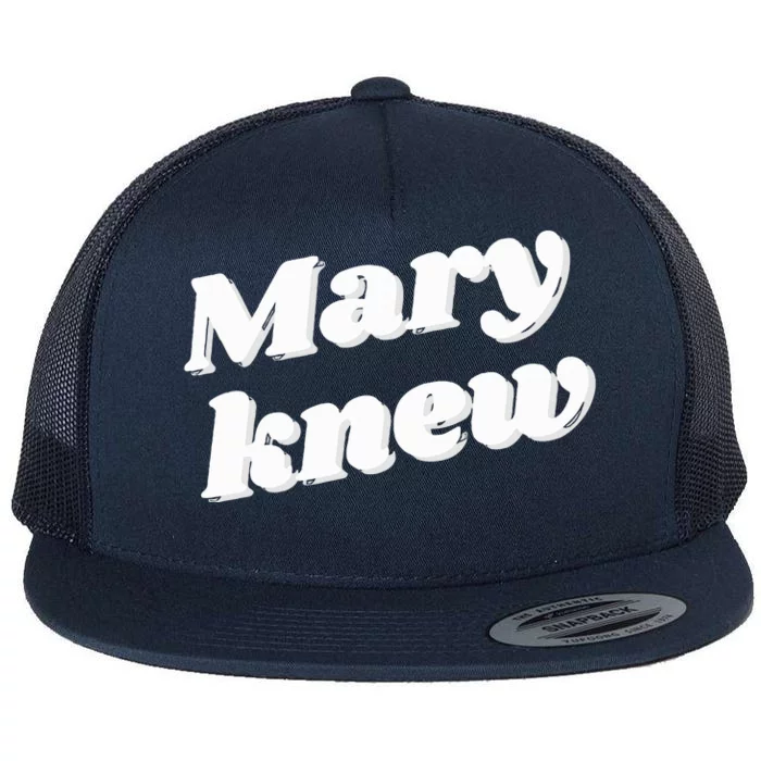 Mary Knew Christmas Flat Bill Trucker Hat