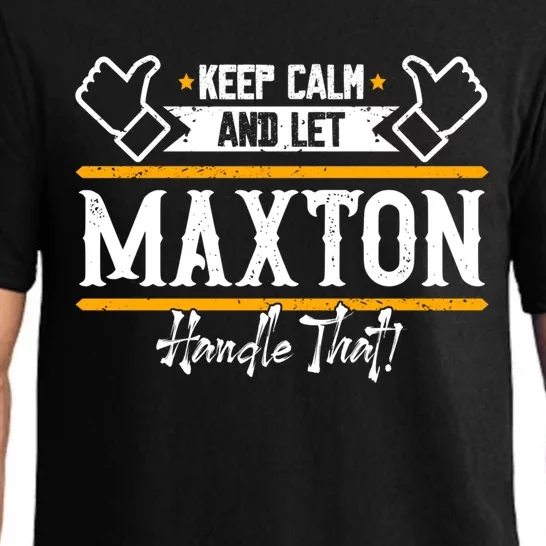 Maxton Keep Calm And Let Maxton Handle That Funny Gift Pajama Set