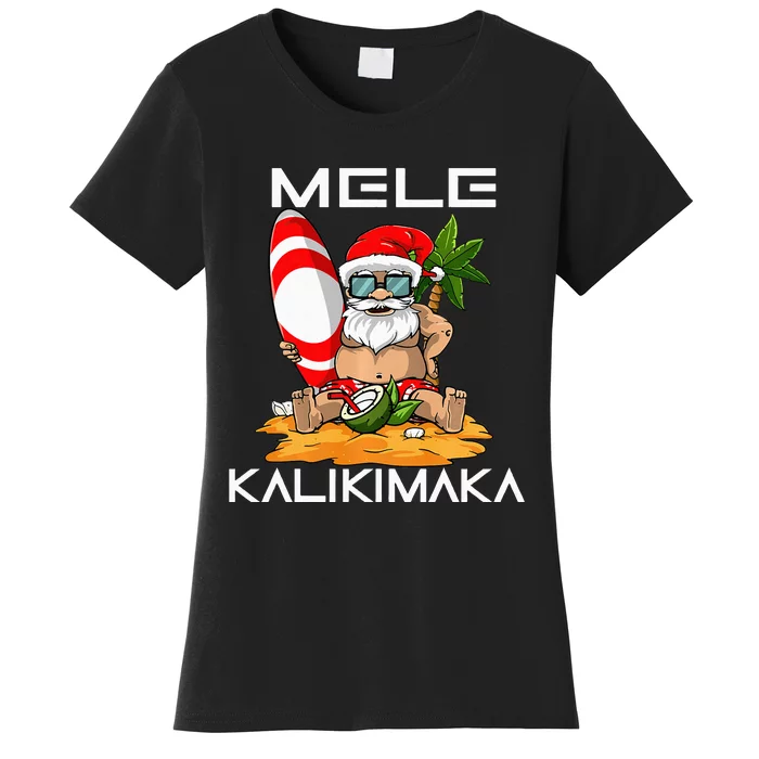 mele kalikimaka christmas in july santa hawaiian surfing Women's T-Shirt