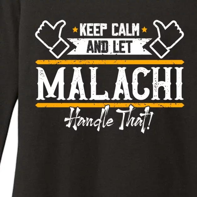 Malachi Keep Calm And Let Malachi Handle That Gift Womens CVC Long Sleeve Shirt