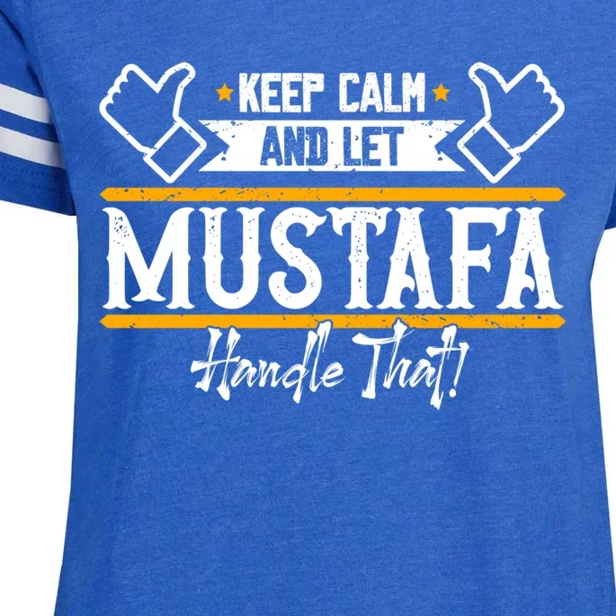 Mustafa Keep Calm And Let Mustafa Handle That Funny Gift Enza Ladies Jersey Football T-Shirt