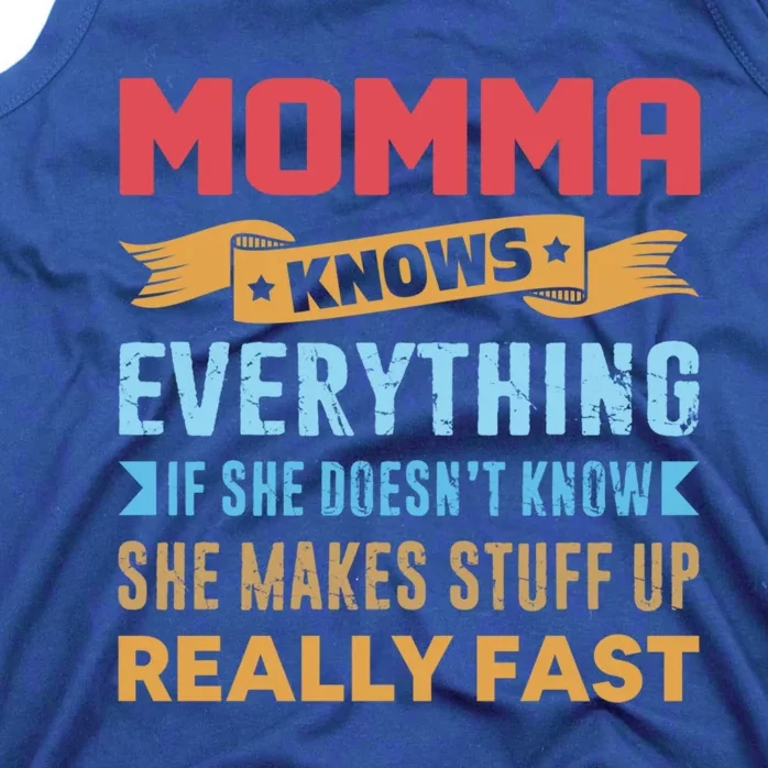 Momma Knows Everything Mom Grandma Grand Mothers Day Gift Tank Top