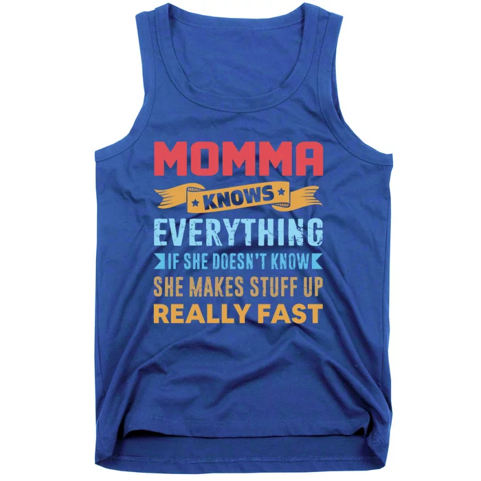 Momma Knows Everything Mom Grandma Grand Mothers Day Gift Tank Top