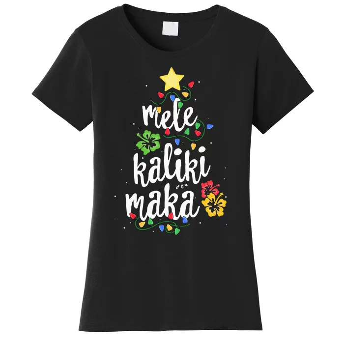 Mele Kalikimaka For Hawaiian Hawaii Christmas Women's T-Shirt