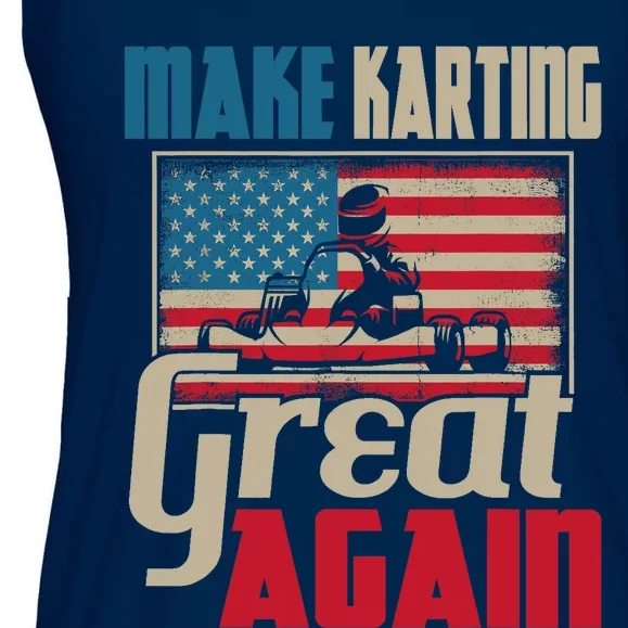 Make Karting Great Again Go Kart Racing Racer Karting Ladies Essential Flowy Tank