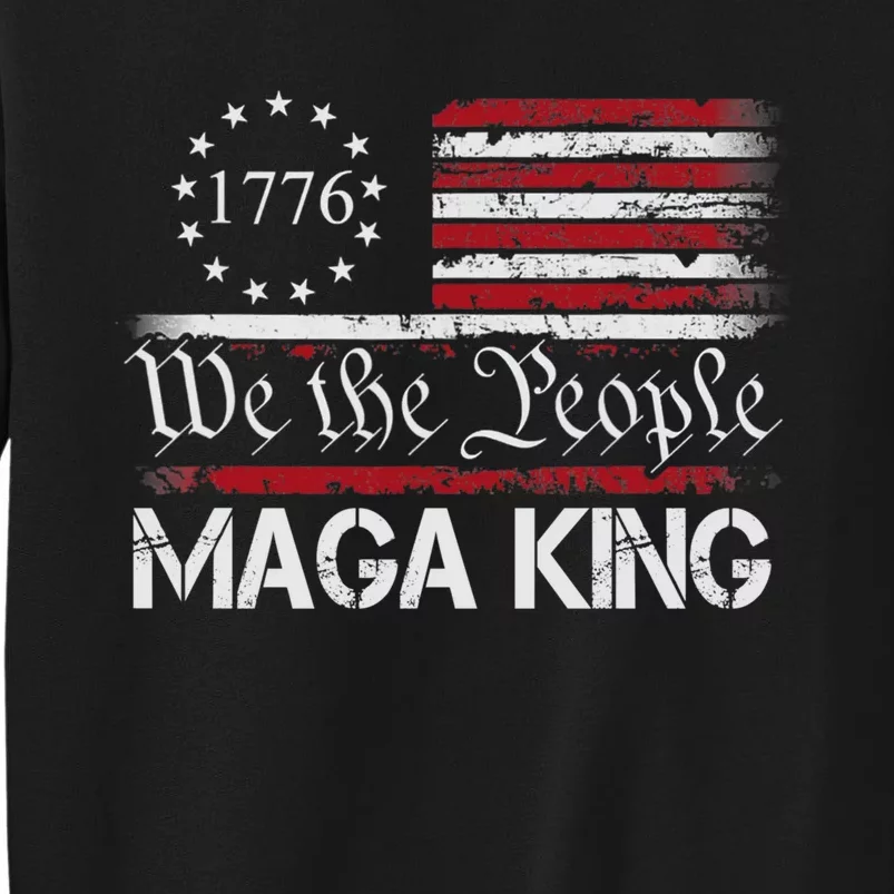 Maga King, Great Maga King, The Great Maga King, Ultra Maga Tall Sweatshirt