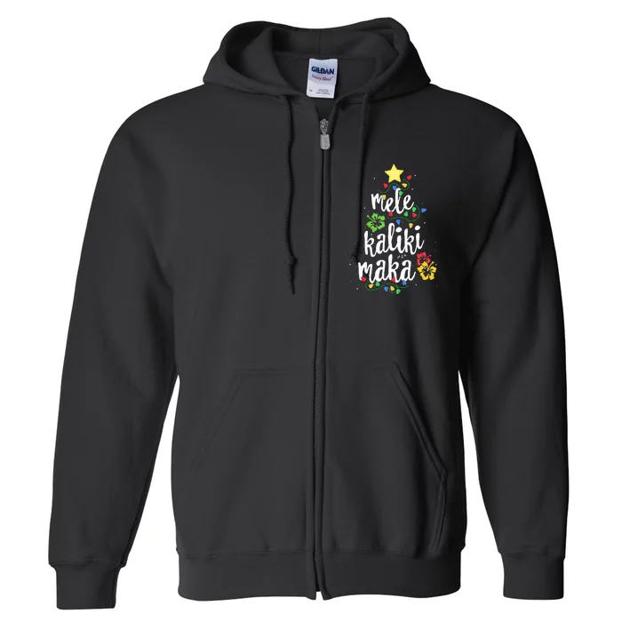 Mele Kalikimaka  Hawaiian Hawaii Christmas Full Zip Hoodie