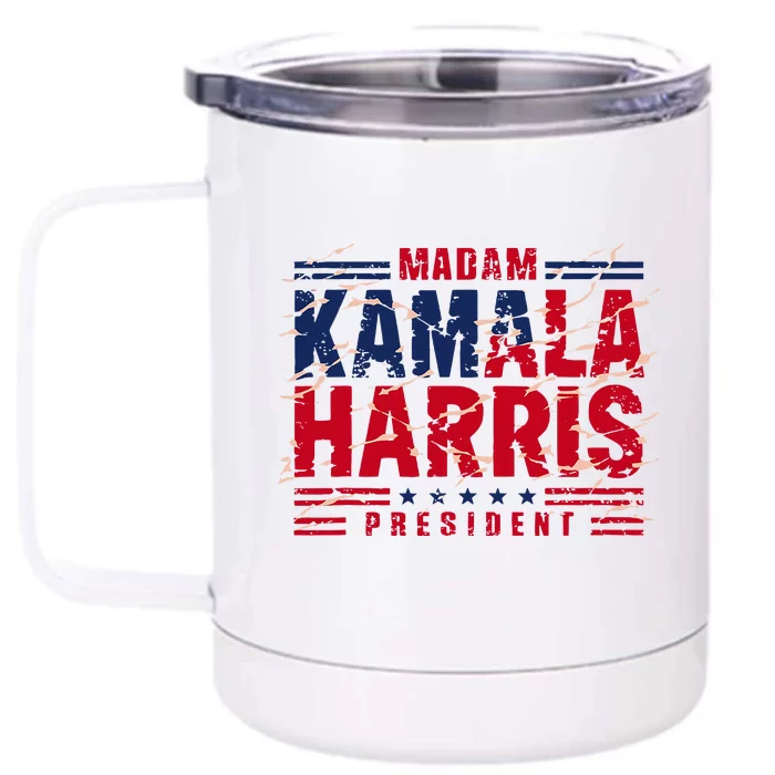 Madam Kamala Harris President Election 2024 Front & Back 12oz Stainless Steel Tumbler Cup