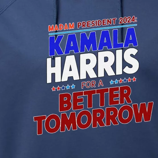 Madam Kamala Harris Vote For The Democratic Candidate 2024 Performance Fleece Hoodie