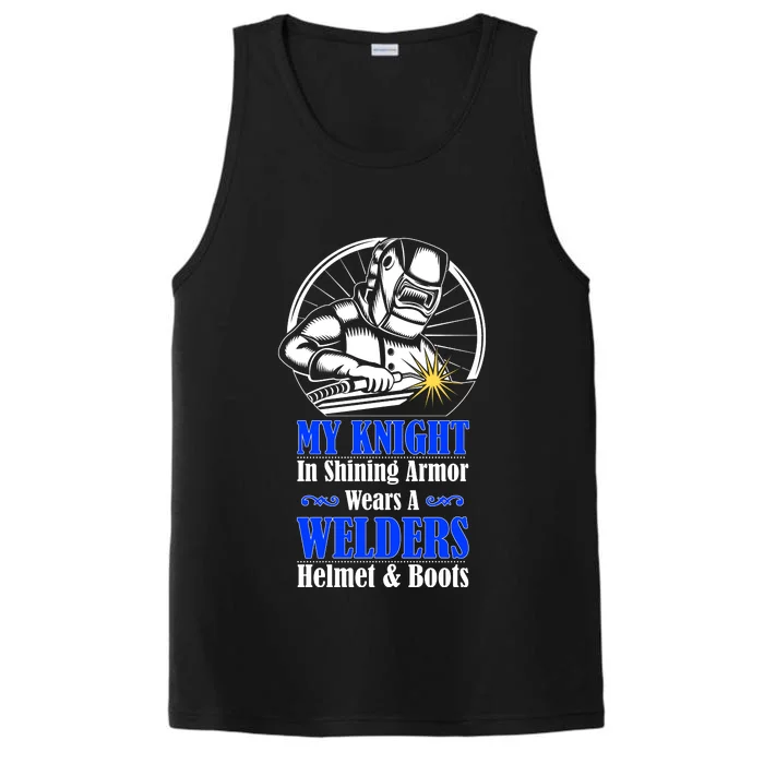 My Knight In Shining Armor Wears A Welders Helmet And Boots Performance Tank