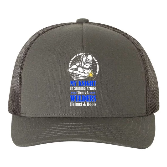 My Knight In Shining Armor Wears A Welders Helmet And Boots Yupoong Adult 5-Panel Trucker Hat