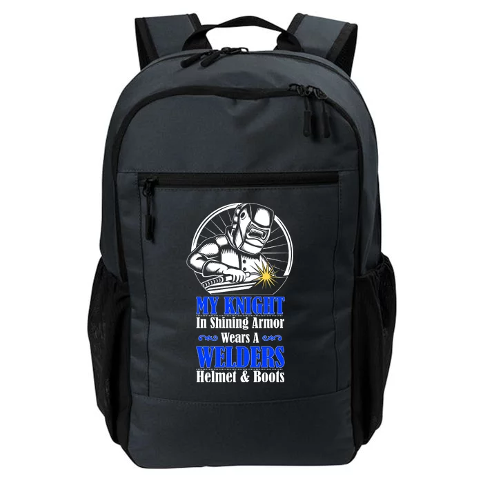 My Knight In Shining Armor Wears A Welders Helmet And Boots Daily Commute Backpack