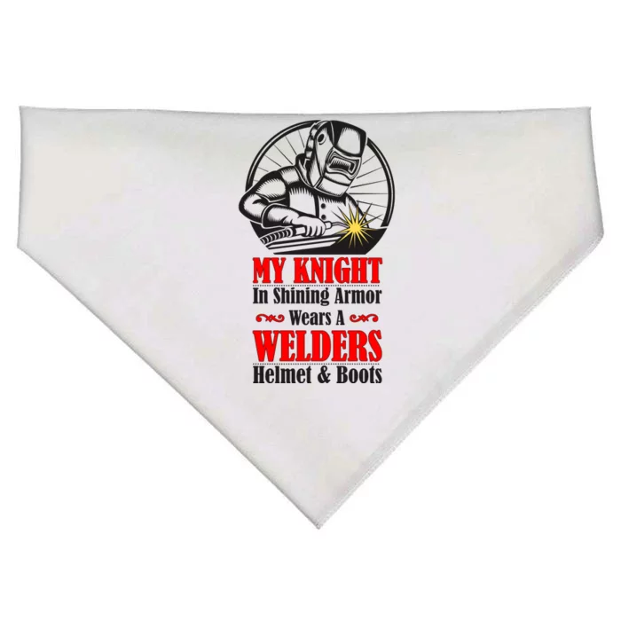 My Knight In Shining Armor Wears A Welders Helmet And Boots USA-Made Doggie Bandana