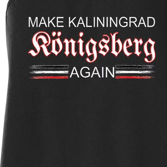 Make Kaliningrad Konigsberg Again East Prussia Prussia Women's Racerback Tank