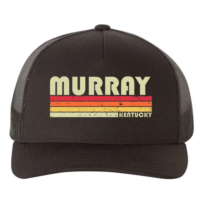 Murray Ky Kentucky Funny City Home Roots Gift Retro 70s 80s Yupoong Adult 5-Panel Trucker Hat