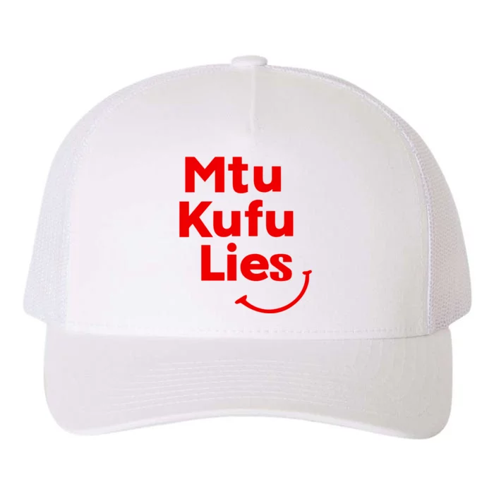 Mtu Kufu Lies Yupoong Adult 5-Panel Trucker Hat