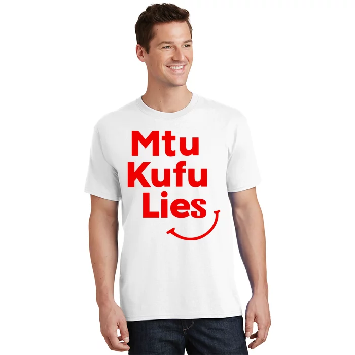 Mtu Kufu Lies T-Shirt