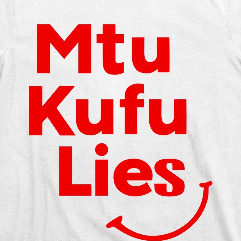 Mtu Kufu Lies T-Shirt