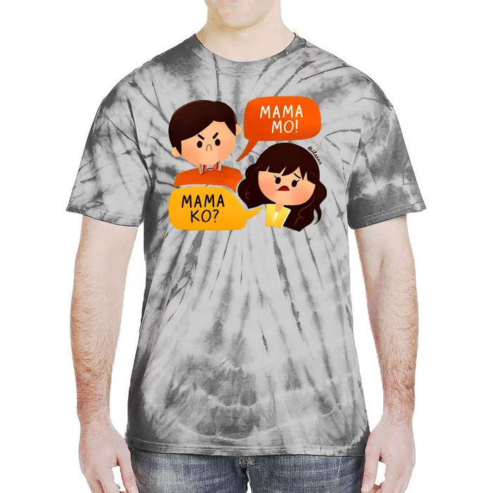 Mama Ko Mama Mo Tie-Dye T-Shirt