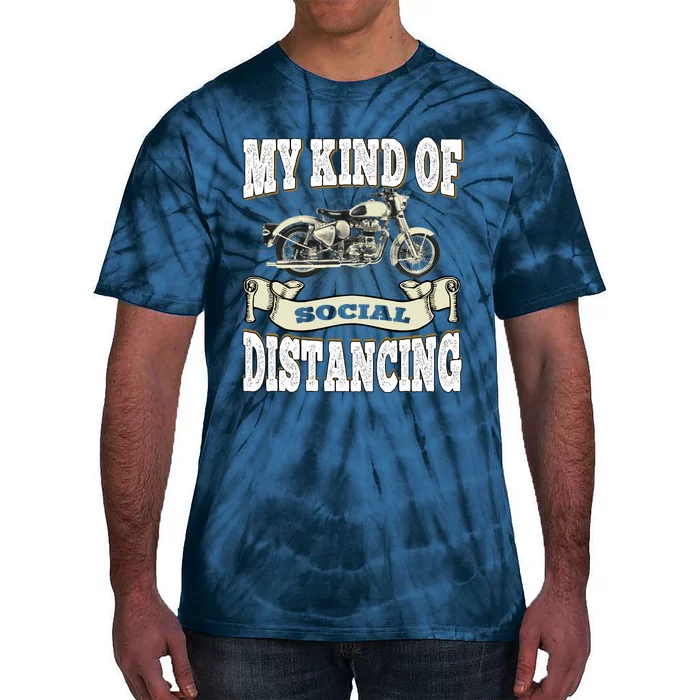 My Kind Of Social Distancing Motorcycle Tie-Dye T-Shirt